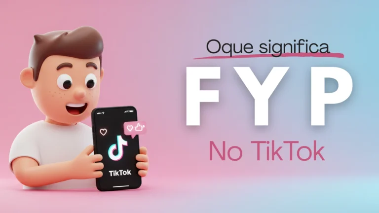 Ilustração de personagem animado 3D feliz usando celular com interface do TikTok, simbolizando a descoberta de conteúdo na FYP (Página Para Você)