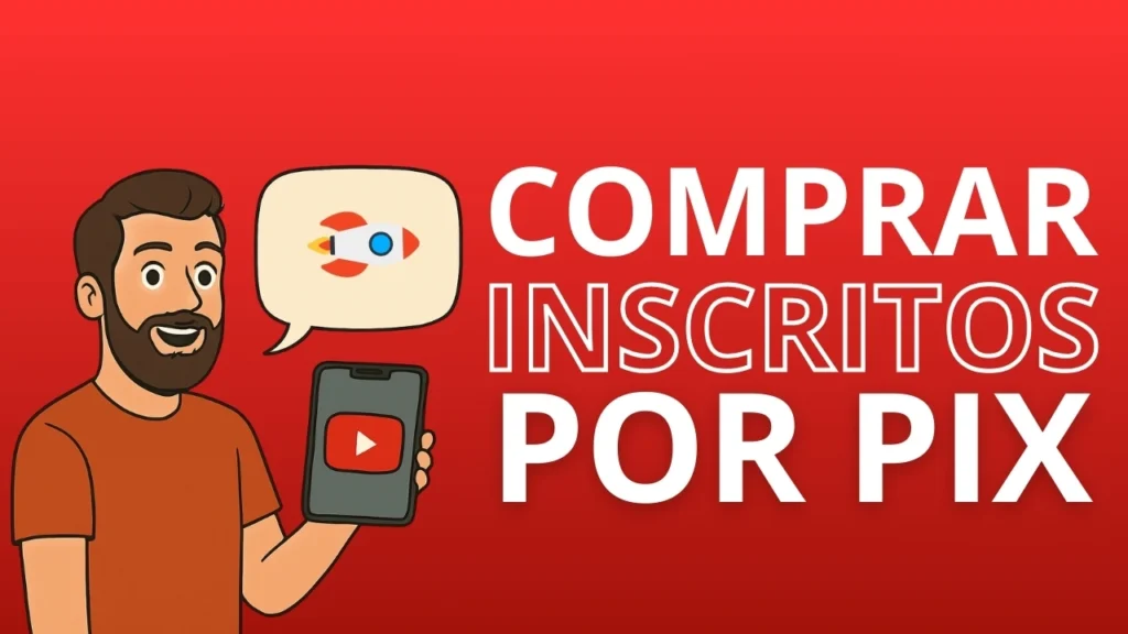 como comprar seguidores no youtube pagando por pix