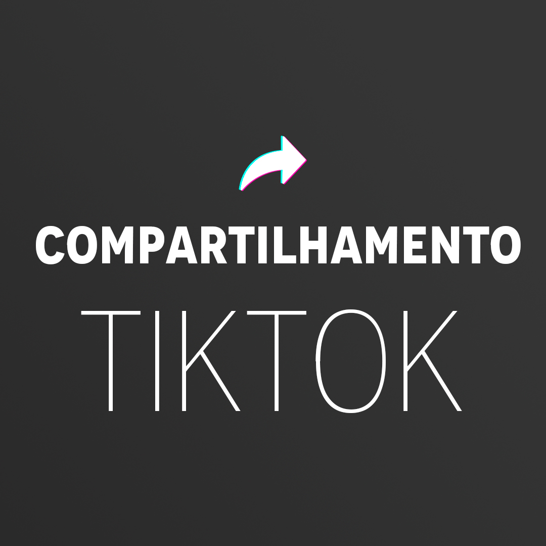Comprar Compartilhamentos TikTok