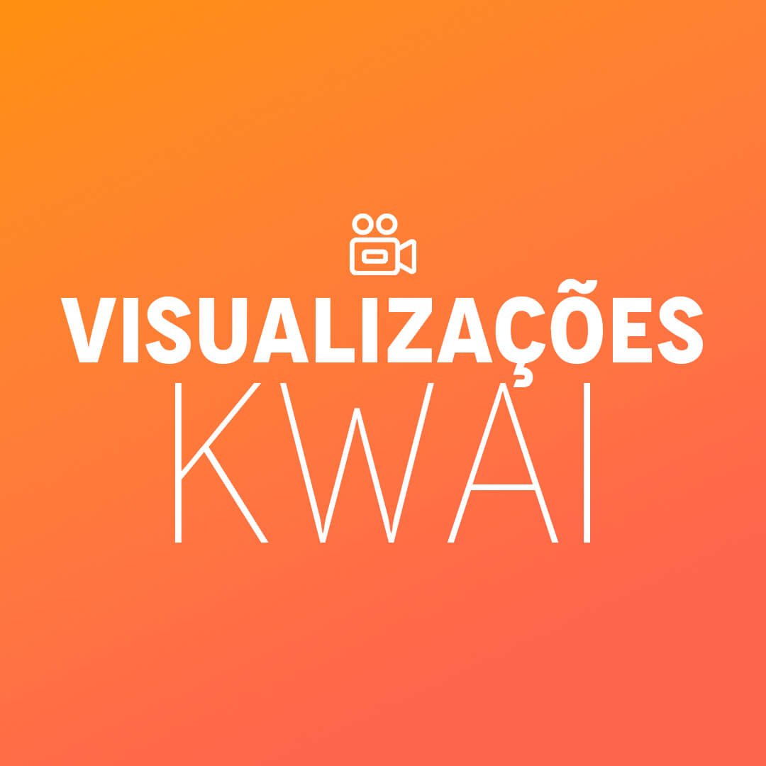 Comprar Visualizações Kwai
